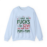 Funny Christmas Sweatshirt: "I Have No F*cks to Give" Holiday Sweater
