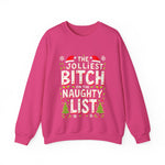 The Jolliest Bit*h on the Naughty List Sarcastic Christmas Sweater