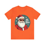 Big Nick Energy Sarcastic Christmas Tee