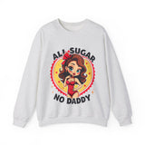 All Sugar No Daddy Sweatshirt: Retro Pin-Up Girl Crewneck