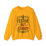 Festive but Stabby Sarcastic Sweatshirt