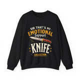 Funny Emotional Support Knife Sweatshirt