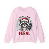 Funny Raccoon Christmas Sweatshirt, "Sorry Santa, I've Been Feral" Crewneck Sweater