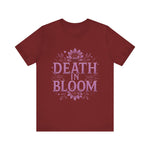Death in Bloom Boho Floral Unisex Tee