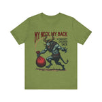 Sarcastic Krampus Christmas T-Shirt - "My Neck, My Back" Horror Graphic Tee