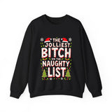 The Jolliest Bit*h on the Naughty List Sarcastic Christmas Sweater
