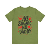 Cute All Sugar No Daddy Tee, Funny Coquette Graphic Tee