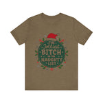 Jolliest Bit*h On The Naughty List Tee