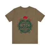 Jolliest Bit*h On The Naughty List Tee