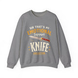 Funny Emotional Support Knife Sweatshirt