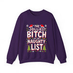 The Jolliest Bit*h on the Naughty List Sarcastic Christmas Sweater