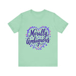 Morally Ambiguous Unisex Short Sleeve Tee