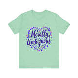 Morally Ambiguous Unisex Short Sleeve Tee