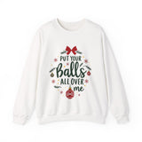Sarcastic Christmas Balls Sweatshirt, Funny Coquette Holiday Sweater