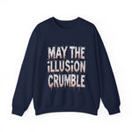 May the Illusion Crumble Sweatshirt