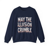 May the Illusion Crumble Sweatshirt