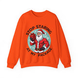 Stop Staring At My Package Funny Christmas Sweatshirt