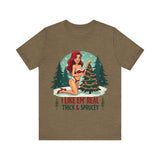 I Like Em' Real Thick & Sprucey Sarcastic Christmas T-Shirt