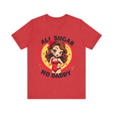 Playful Vintage-Inspired Graphic Tee, All Sugar No Daddy Unisex Tee