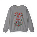 Dead Inside But Jolly AF Christmas Sweater