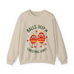 Balls Deep in Christmas Spirit Crewneck Sweatshirt