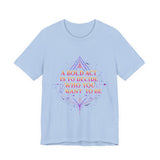 Bold Statement Tee - Inspirational Graphic T-Shirt