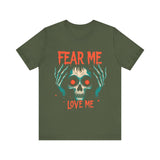 Skull Graphic Tee, Fear Me Love Me T-Shirt