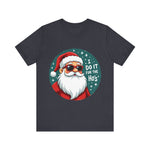 Sarcastic Santa T-Shirt, "I Do It For The Ho's" Christmas Tee,