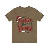 Festive But Stabby Christmas T-Shirt