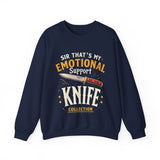 Funny Emotional Support Knife Sweatshirt