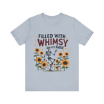 Whimsical Skeleton Tee - Filled with Whimsy and Rage Funny T-Shirt