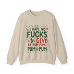 Funny Christmas Sweatshirt: "I Have No F*cks to Give" Holiday Sweater
