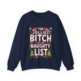The Jolliest Bit*h on the Naughty List Sarcastic Christmas Sweater