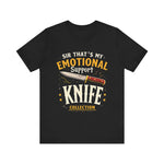Emotional Support Knife Funny Graphic T-Shirt