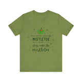 Mistletoe Kisses Christmas Tee - Festive & Funny Holiday Apparel