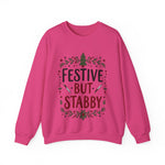 Festive but Stabby Sarcastic Sweatshirt