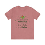 Mistletoe Kisses Christmas Tee - Festive & Funny Holiday Apparel