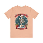 Funny Skeleton Christmas Tee, On The Naughty List & Loving It Christmas T-Shirt
