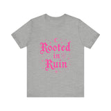 Rooted in Ruin Trendy Graphic Tee