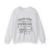 Midlife Crisis Unraveling Crewneck Sweatshirt