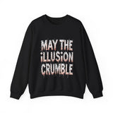 May the Illusion Crumble Sweatshirt