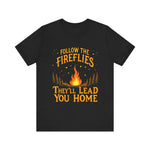 Follow the Fireflies Unisex Jersey Tee