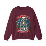 Funny Skeleton Christmas Sweater, On The Naughty List & Loving It Christmas Sweatshirt