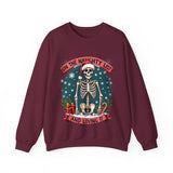 Funny Skeleton Christmas Sweater, On The Naughty List & Loving It Christmas Sweatshirt