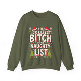 The Jolliest Bit*h on the Naughty List Sarcastic Christmas Sweater
