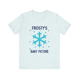Cute Frosty Christmas Tee - "Frosty's First Baby Picture" Whimsical Christmas T-Shirt
