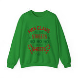 Mrs Claus in the Streets Ho Ho Ho In the Sheets Festive Funny Sweater