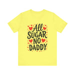 Cute All Sugar No Daddy Tee, Funny Coquette Graphic Tee