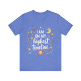 Cosmic Affirmation Tee - I Am on My Highest Timeline Spiritual Shirt