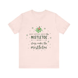 Mistletoe Kisses Christmas Tee - Festive & Funny Holiday Apparel